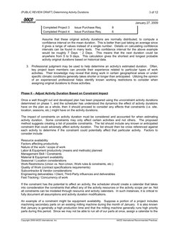 3 of 12
Completed Project 3
Issue Purchase Req.
8
Completed Project 4
Issue Purchase Req.
6
Assume that these original activi