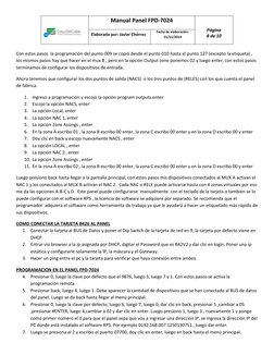 Manual Panel FPD-7024 
 
Página 
8 de 10 
Elaborado por: Javier Chérrez 
Fecha de elaboración:       
21/11/2014 
 
Con e