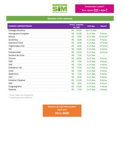 Demorando a achar? 
Dica: aperte Ctrl e digite f 
 
 
EXAMES LABORATORIAIS 
Preço* popular 
da SiM 
Entrega 
Jejum? 
Citolo