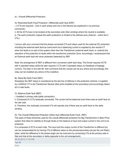 d) – Overall Differential Protection.
A)- Restricted Earth Fault Protection / differential earth fault (ERF)
i. 4 CTs are req