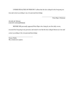 UNDER PENALTIES OF PERJURY I affirm that the facts alleged in the foregoing are 
true and correct according to my own perso
