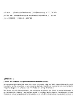 8) CTIo =       [2(160cv) (260ton/anual)]  [3550pzas/anual)]   = $17,186.040
8ª) CTIA = 6 / 2(3550pzas/anual) + 260ton/anual