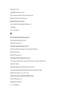 604-643-1745
peter@brookmount.com
http://www.brookmount.com/index.html
Metal Principal: Ag,Pb,Zn,Au
Bulder Resources S.A.
CAL