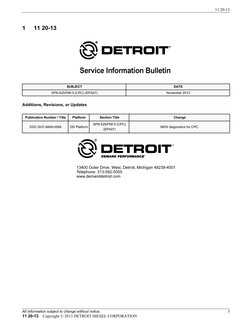 1
11 20-13
SUBJECT
DATE
SPN 625/FMI 9 (CPC) (EPA07)
November 2013
Additions, Revisions, or Updates
Publication Number / Title