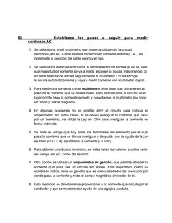 9)
                             
 
 Establezca  los  pasos  a  seguir  para  medir
corriente AC
1. Se selecciona, en el multí