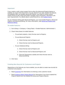 Important: 
If you create or edit custom project forms when the Advanced Projects feature is 
enabled, be aware that these fo