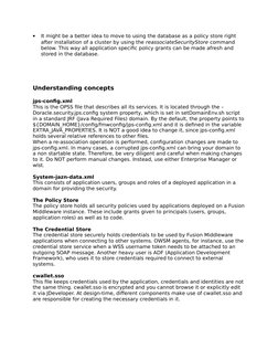 
It might be a better idea to move to using the database as a policy store right 
after installation of a cluster by using t