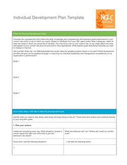 Individual Development Plan Template
What: My Personal Development Goals
Consider the competencies that outline the skills, k