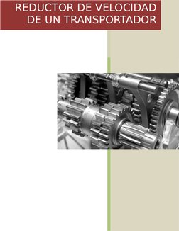 REDUCTOR DE VELOCIDAD
DE UN TRANSPORTADOR
