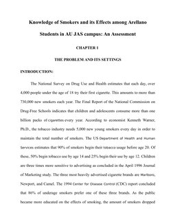 Knowledge of Smokers and its Effects among Arellano
Students in AU JAS campus: An Assessment
CHAPTER 1 
THE PROBLEM AND ITS S