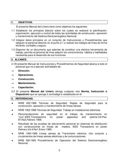 3
1. 
OBJETIVOS.
       El presente Manual del Liniero tiene como objetivos los siguientes:
1.1 Establecer los principios bás