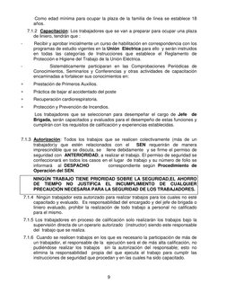 9
           Como edad mínima para ocupar la plaza de la familia de línea se establece 18
años.
     7.1.2  Capacitación: Los