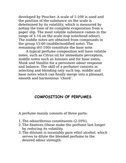 developed by Poucher. A scale of 1-100 is used and 
the position of the substance on the scale is 
determined by its volatili