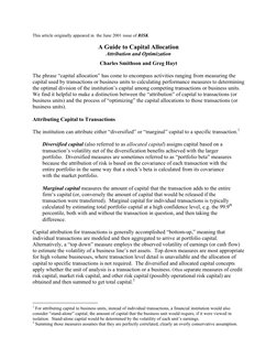 This article originally appeared in  the June 2001 issue of RISK. 
 
A Guide to Capital Allocation 
Attribution and Optimizat