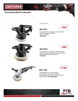 Herramientas Eléctricas Manuales    
Ref:11506
POLICHADORA DE 6”. 4,5 AMP. 570 WATTS. 
2 VELOCIDADES 1.400 Y 1.650 RPM. MANGO