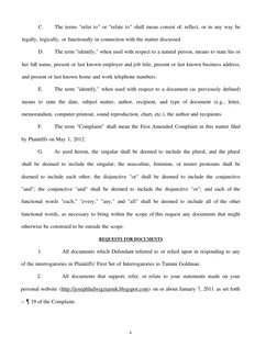 C. 
The terms "refer to" or "relate to" shall mean consist of, reflect, or in any way be 
legally, logically, or functionally