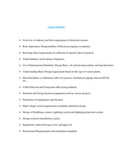 Course Content
Overview of industry and their requirement of electrical systems.
Role, Importance, Responsibility of Electr