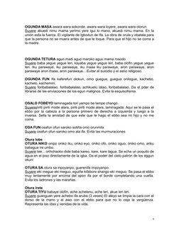 OGUNDA MASA awara wara sokonde, awara wara loyere, awara wara olorun.
Suyere akuedi nimu mama yerimo yere igui ki mano, akued