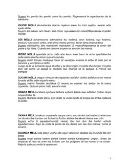 Suyere iku yemilo iku yemilo oyere iku yemilo...Representa la organización de la
sabiduría.
IGUORI MELLI ekunsherala otoche n