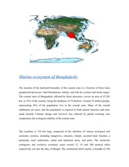 Marine ecosystem of Bangladesh:
The location of the landward boundary of the coastal zone is a function of three basic 
geoph