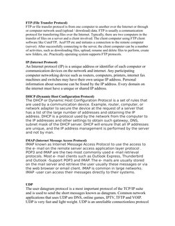 FTP (File Transfer Protocol) 
FTP or file transfer protocol is from one computer to another over the Internet or through 
or