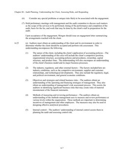 Chapter 06 - Audit Planning, Understanding the Client, Assessing Risks, and Responding
(6)
Consider any special problems or u