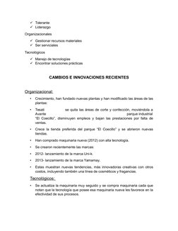 Tolerante
Liderazgo
Organizacionales
Gestionar recursos materiales
Ser serviciales
Tecnológicos
Manejo de tecnologías
E