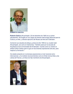 ROBERTO GALICIA
Roberto Galicia (Ahuachapán, (http://es.wikipedia.org/wiki/Ahuachap%C3%A1n_(ciudad)) 22 de diciembre  (http:/