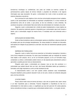 tornarem-se  monólogos  ou  conferências;  isso  pode  ser  evitado  se  tivermos  cuidado  de
permanecermos  quietos  depois