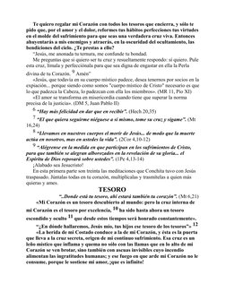 Te quiero regalar mi Corazón con todos los tesoros que encierra, y sólo te 
pido que, por el amor y el dolor, reformes tus há