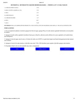 26/4/2015
detersin K
http://www.rabeza.com/detersin_k.htm
1/1
DETERSIN K ­ DETERGENTE LIQUIDO BIODEGRADABLE  ­  FORMULA EN % 