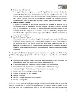 2 
 
1. Internal Research Proposal 
If an organization is having its own research department for research activities the 
r