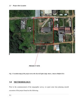 2.1
Project Site Location
 
Fig. 1: Location map of the project site at the Sacred Light Lodge Amorc, Amuwo Odofin LGA.
3.0
M