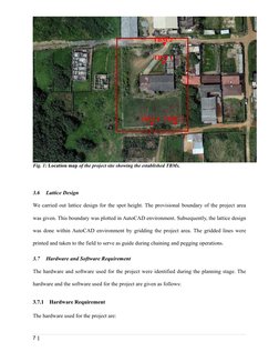 Fig. 1: Location map of the project site showing the established TBMs.
3.6
Lattice Design
We carried out lattice design for t