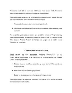 Presidente desde  20 de enero de 1835 hasta 9 de febrero 1835, Presidente
interino hasta la elección del nuevo Presidente Con