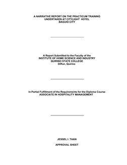 A NARRATIVE REPORT ON THE PRACTICUM TRAINING 
UNDERTAKEN AT CITYLIGHT  HOTEL 
BAGUIO CITY 
________________________
A Report
