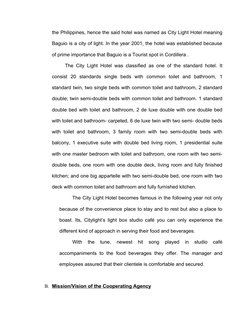 the Philippines, hence the said hotel was named as City Light Hotel meaning 
Baguio is a city of light. In the year 2001, the