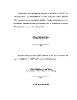 This narrative report attached hereto entitle “A NARRATIVE REPORT ON 
THE PRACTICUM TRAINING UNDERTAKEN AT CITYLIGHT  HOTEL B
