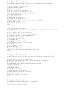 Invocação ao Arcanjo Metatron
(Para obter sabedoria para vencer as dificuldades e prosperidade)
Metatron, Arcanjo dos Serafin
