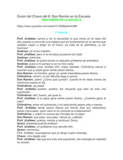 Guion del Chavo del 8: Don Ramón en la Escuela
DON RAMÓN EN LA ESCUELA
https://www.youtube.com/watch?v=EM8ytbxAJM8
1º escena.