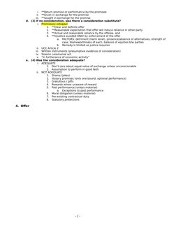 i.
**Return promise or performance by the promisee
ii.
**Given in exchange for the promise
iii.
**Sought in exchange for the