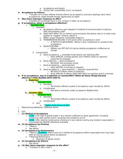 a.
Acceptance and breach
b.
COULD SAY counteroffer (no K, no breach)
e.
Acceptance by Silence
i.
**Usually no K unless offere
