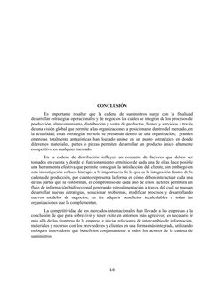CONCLUSIÓN
Es  importante  resaltar  que  la  cadena  de  suministros  surge  con  la  finalidad
desarrollar estrategias oper