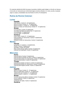 En ocasiones además de dividir los grupos musculares, también puedo trabajar un día sólo con barras y 
el otro sólo con mancu