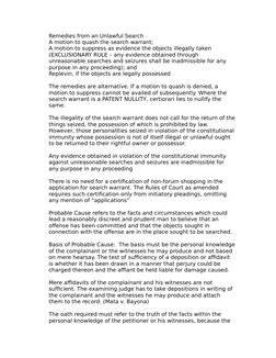 Remedies from an Unlawful Search
A motion to quash the search warrant;
A motion to suppress as evidence the objects illegally