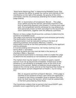 “Multi-factor Balancing Test” in determining Probable Cause: One 
which requires the officer to weigh the manner and intensit
