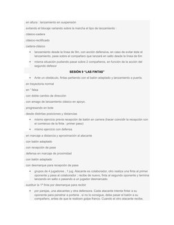 . en altura : lanzamiento en suspensión
. evitando el blocaje variando sobre la marcha el tipo de lanzamiento :
. clásico-cad
