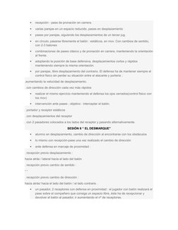 
recepción - pase de pronación en carrera.

varias parejas en un espacio reducido, pases en desplazamiento

pases por pare