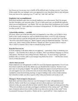 lazy bosses see it as an easy way to shuffle off the difficult task of writing a review,” says Grote. 
If that sounds like yo