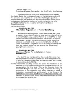 Republic Act No. 9700
Tenants and Regular Farmworkers Are First Priority Beneficiaries
                This pr